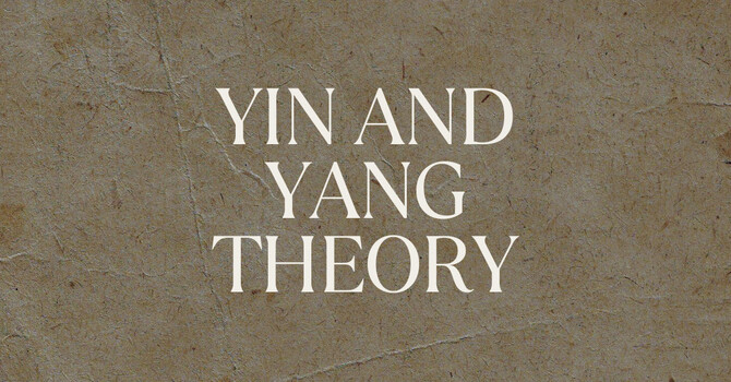 Yin and Yang Theory image